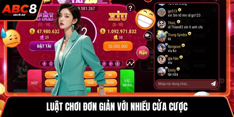 Luật chơi đơn giản với nhiều cửa cược